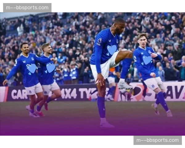 贝托独造三球完胜切尔西，埃弗顿前锋单场两射一传统治比赛